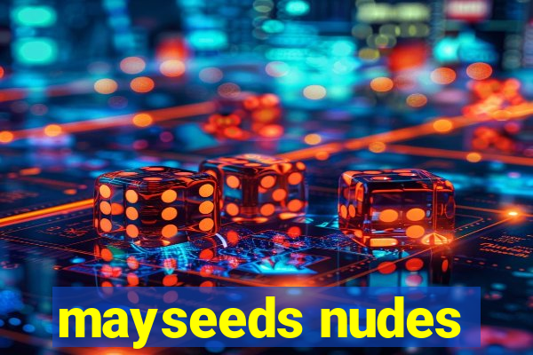 mayseeds nudes